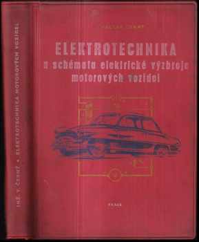 Václav Černý: Elektrotechnika a schémata elektrické výzbroje motorových vozidel