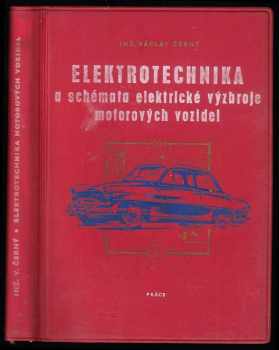 Elektrotechnika a schémata elektrické výzbroje motorových vozidel