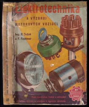 Elektrotechnika a výzbroj motorových vozidel