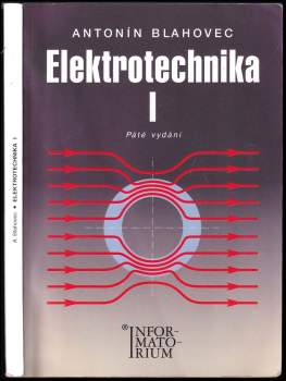 Antonín Blahovec: Elektrotechnika I