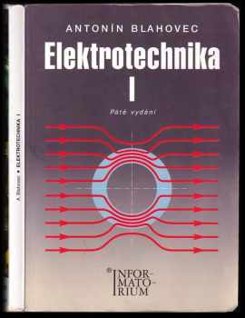 Antonín Blahovec: Elektrotechnika I