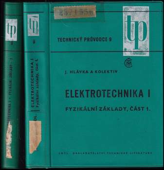 Elektrotechnika I - Fyzikální základy - část 1. + 2.