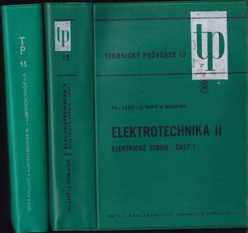 Elektrotechnika II - elektrické stroje - část 1 + Elektrotechnika III - elektrické stroje - 2. část
