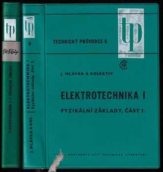 Elektrotechnika I - Fyzikální základy - část 1. + 2.