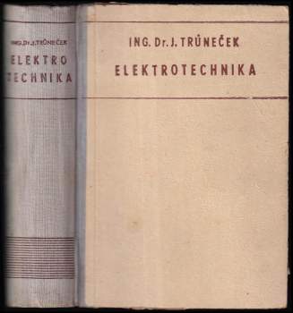 Jiří Trůneček: Elektrotechnika