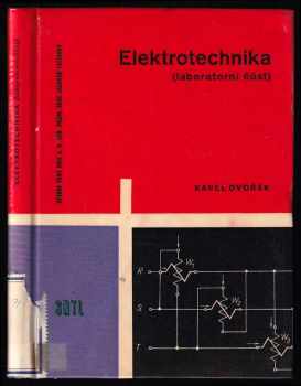 Elektrotechnika (laboratorní část) pro 3. ročník středních průmyslových škol jaderné techniky