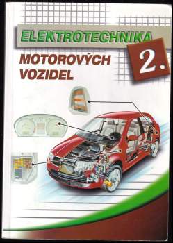 Zdeněk Jan: Elektrotechnika motorových vozidel 1 + 2