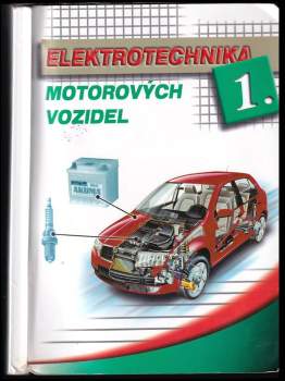 Elektrotechnika motorových vozidel 1