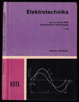 Elektrotechnika pro 3. ročník SPŠ [Střední průmyslové školy] potravinářské technologie