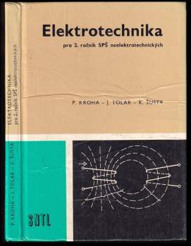 Karel Šustr: Elektrotechnika pro 2. roč. SPŠ neelektrotechnických