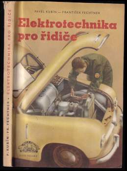 Pavel Kubín: Elektrotechnika pro řidiče