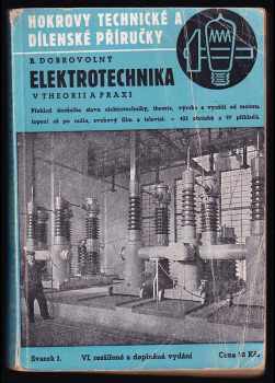 Bohumil Dobrovolný: Elektrotechnika v theorii a praxi
