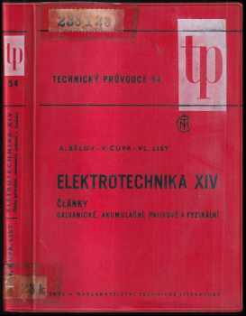 Vladimír List: Elektrotechnika XIV : články galvanické, akumulační, palivové a fyzikální