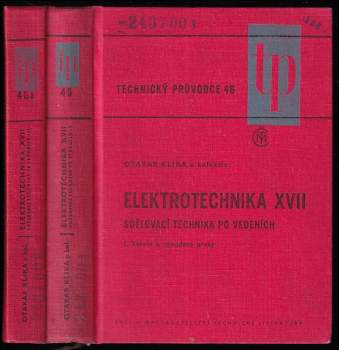 Otakar Klika: Elektrotechnika XVII - Sdělovací technika po vedeních - II. Telekomunikační systémy