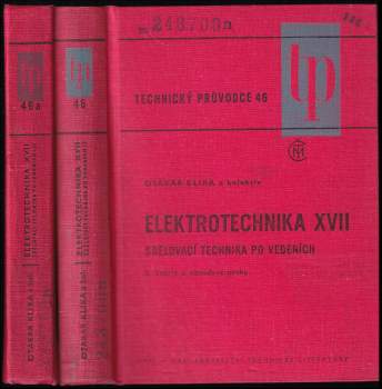 Otakar Klika: Elektrotechnika XVII - Sdělovací technika po vedeních - II. Telekomunikační systémy