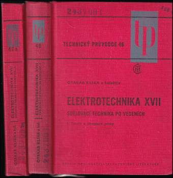 Otakar Klika: Elektrotechnika XVII - Sdělovací technika po vedeních - II. Telekomunikační systémy