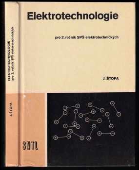 Elektrotechnologie pro 2. ročník SPŠ elektrotechnických