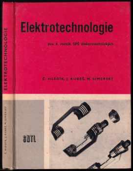 Elektrotechnologie pro 4. ročník SPŠ elektrotechnických