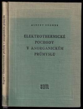 Elektrothermické pochody v anorganickém průmyslu