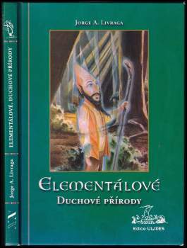 Jorge Livraga,: Elementálové