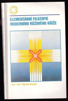 Elementární filosofie moderního Růžového Kříže