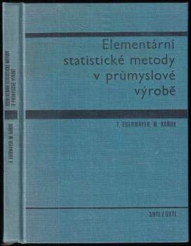 Elementární statistické metody v průmyslové výrobě