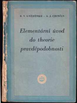 Boris Vladimirovič Gnedenko: Elementární úvod do theorie pravděpodobnosti