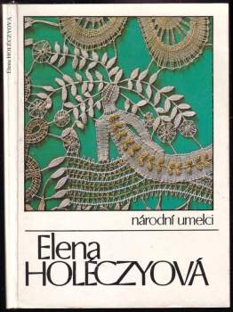 Elena Holéczyová ; Robert Brož, Miroslav Janek