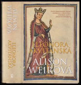 Alison Weir: Eleonora Akvitánská
