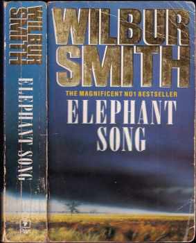 Wilbur A Smith: Elephant Song