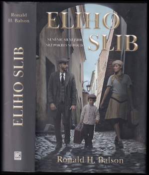 Ronald H Balson: Eliho slib