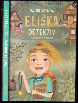 Pavlína Jurková: Eliška detektiv