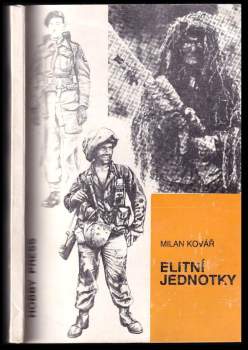 Milan Kovář: Elitní jednotky