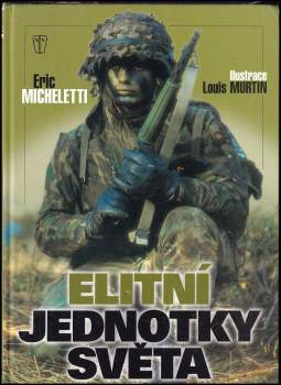 Eric Micheletti: Elitní jednotky světa