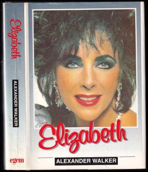 Alexander Walker: Elizabeth