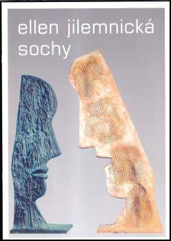 Ellen Jilemnické sochy
