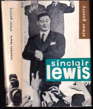 Sinclair Lewis: Elmer Gantry