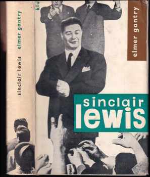 Sinclair Lewis: Elmer Gantry