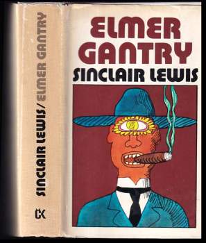 Sinclair Lewis: Elmer Gantry