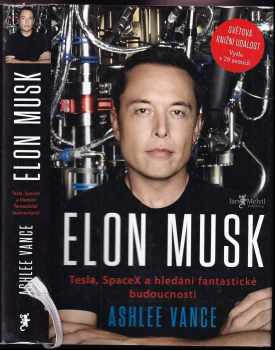 Ashlee Vance: Elon Musk