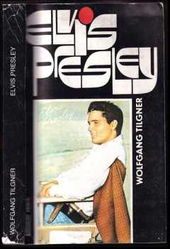 Elvis Presley - Wolfgang Tilgner (1991, Práce) - ID: 521161