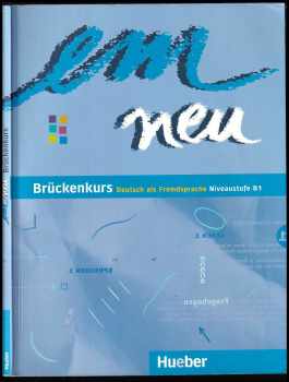 Hartmut Aufderstrasse: Em Neu - Bruckenkurs Deutsch Als Fremdsprache - Niveaustufe 1