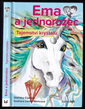Oldřiška Ciprová: Ema a jednorožec