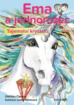 Oldřiška Ciprová: Ema a jednorožec