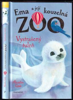 Ema a její kouzelná zoo : Vystrašený tuleň
