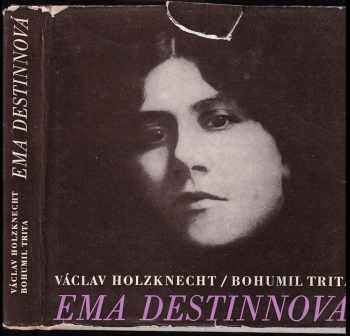 Václav Holzknecht: Ema Destinová