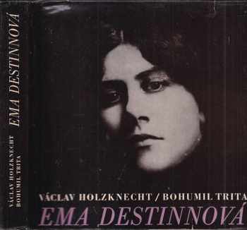 Ema Destinová - Václav Holzknecht, Bohumil Trita (1981, Panton) - ID: 831560