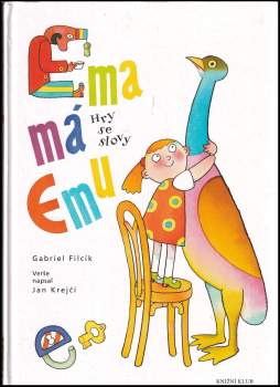 Gabriel Filcík: Ema má Emu