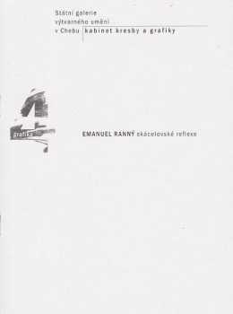 Emanuel Ranný. Skácelovské reflexe