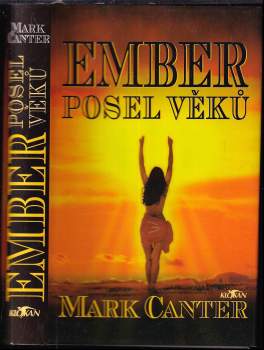 Ember, posel věků